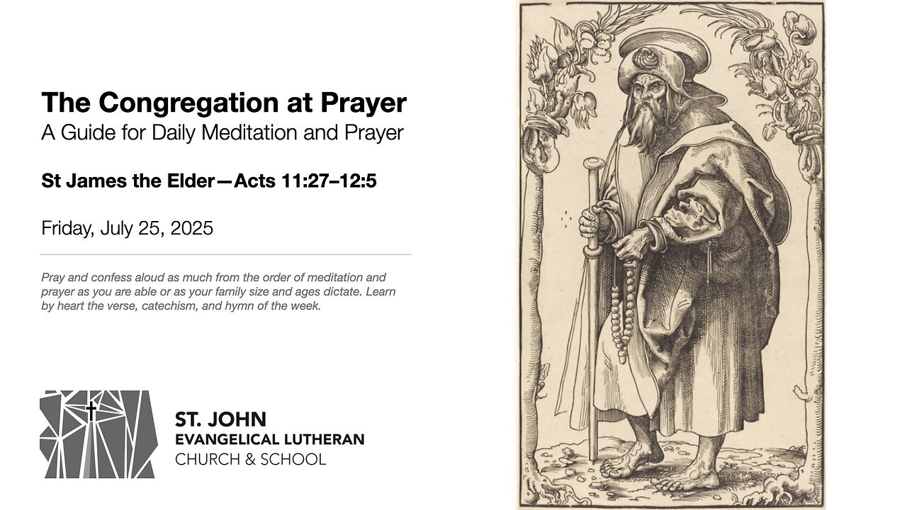 St James the Elder—Acts 11:27–12:5; Mark 10:35-45