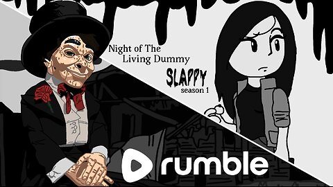SLAPPY s1 Ep 1: Night of the Living Dummy