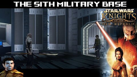 STAR WARS: Knights of the Old Republic (Modded Remake) - The Sith Military Base & Davik Kang