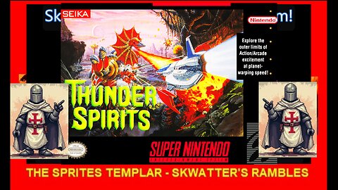 THUNDER SPIRITS - SNES - SKRAMBLES!