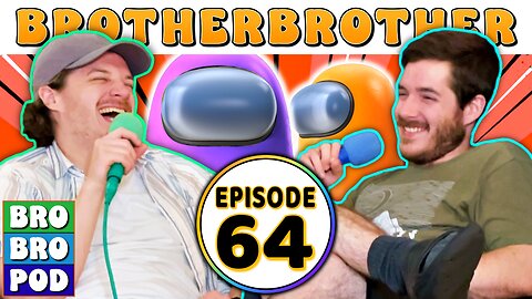 The Astute Among Us | BrotherBrother Comedy Podcast (Ep. 64)
