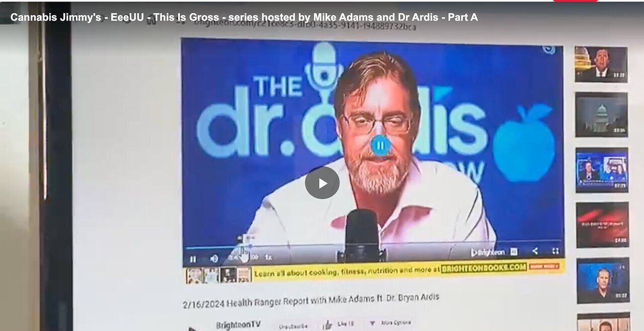 "Dr Bryan Ardis Hosts 'This Is Gross' Series at Cannabis Jimmy's EeeUU with Mike Adams - Part A"