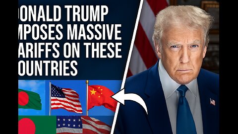 Trump Imposes Tariffs on Bangladesh | US Trade War Update 2025 | Breaking News