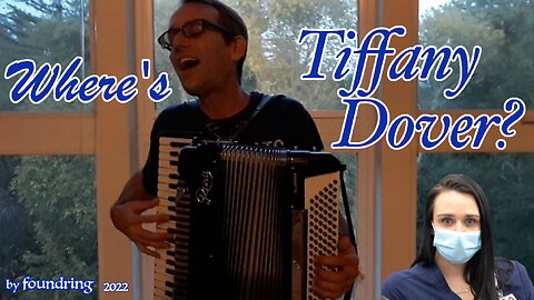 Where's Tiffany Dover? (2022) by Foundring - Original Version