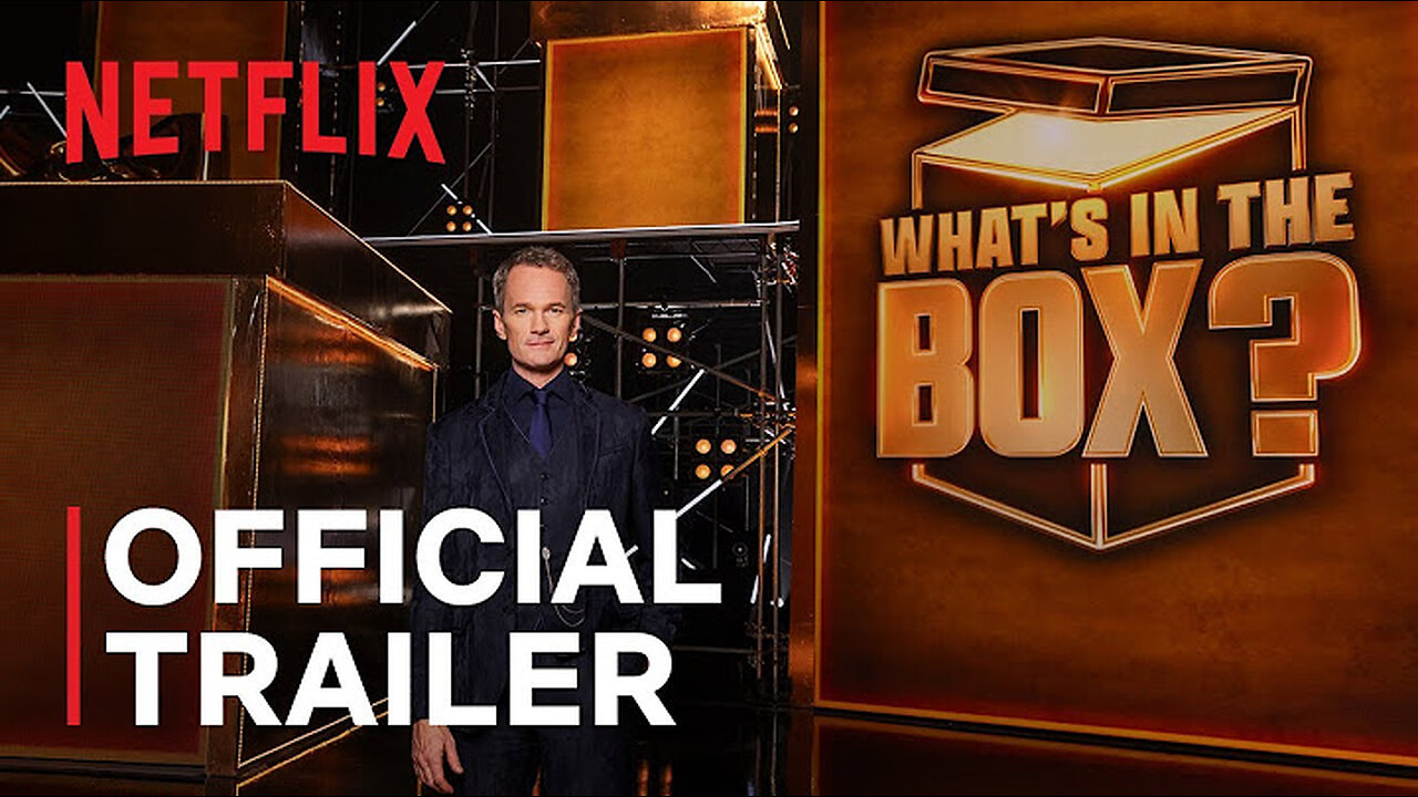 Whats in the Box? | Official Trailer | Netflix