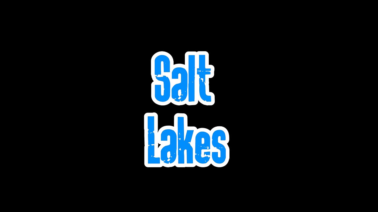 Salt Lakes