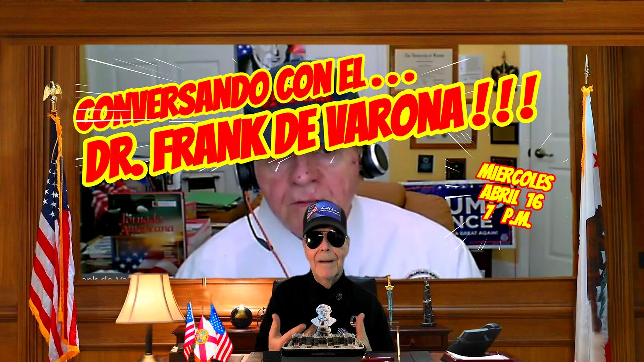 CONVERSANDO CON FRANK DE VARONA - 04 . 16. 2025 - 7 PM