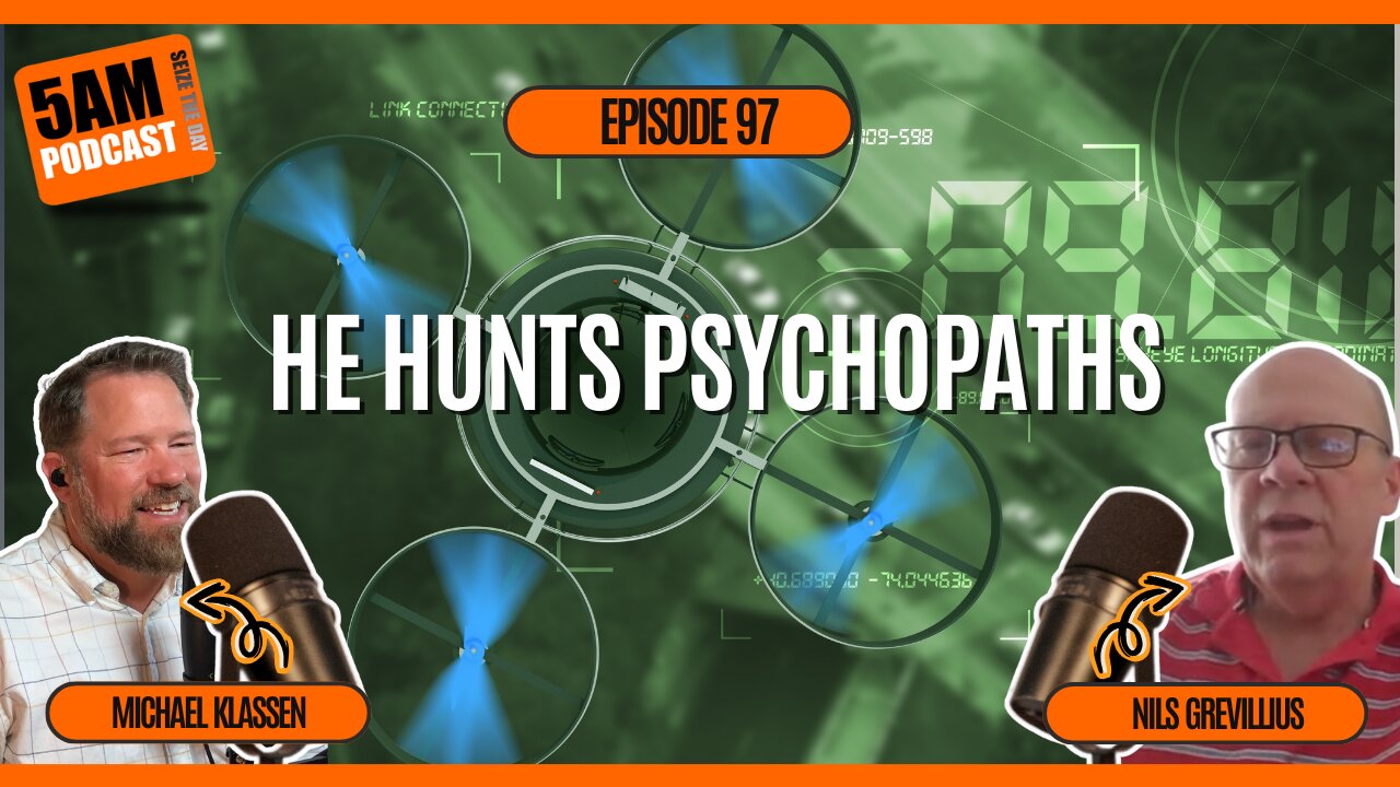 He Hunts Psychopaths
