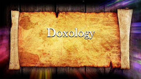 The Doxology