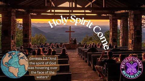 Revolutionary Revivalists EP 48: Holy Spirit Come