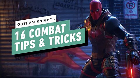 Gotham Knights - 16 Combat Tips and Tricks