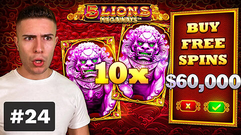 $60,000 Bonus Buy on 5 LIONS MEGAWAYS 🏮 (60K Bonus Buy Series #24)