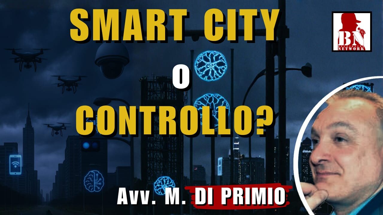 Smart City o CONTROLLO? | Il Punt🔴 di Vista dell'Avv Mario di PRIMIO