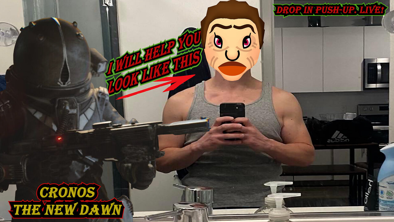 Cronos: The New Dawn. (Drop In Push-up. Live! 9/10/25)