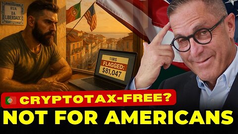 Living in Portugal? What US Citizens Must Know About Crypto Taxes!