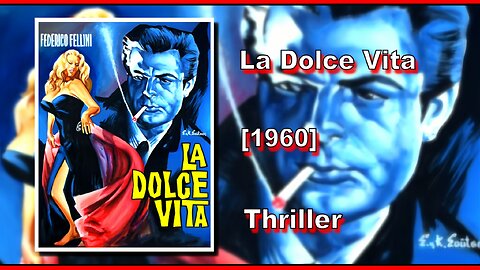 La Dolce Vita (1960) | THRILLER | FULL MOVIE