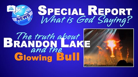 The Truth about Brandon Lake and the Glowing Bull