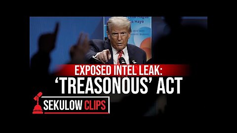 Exposed Intel Leak: ‘TREASONOUS’ Act