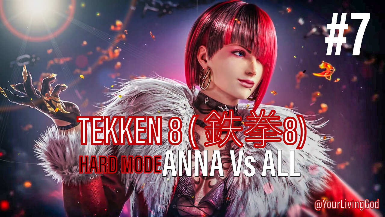 TEKKEN 8 ( 鉄拳8) COLLECTORS EDITION PS5 : ANNA WILLIAMS : Vs ALL : PART SEVEN