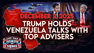 Trump Holds Venezuela Talks With Top Advisers, NATO Floats 'Pre-Emptive Strike' on Russia, and More