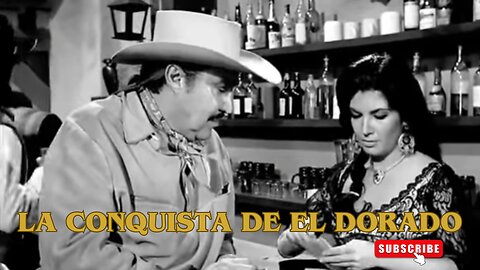 La Conquista de El Dorado/Cine Mexicano