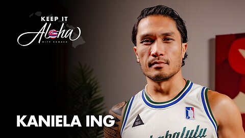 #194 | Talk story with Kaniela Ing | Life updates and the truth about political parties