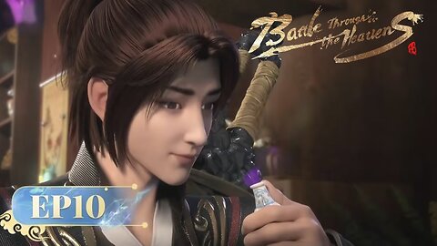 🌟ENG SUB | Battle Through the Heavens Ep 10