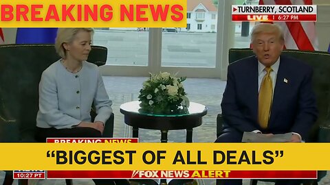 Trump Announces Massive Trade Deal With EU