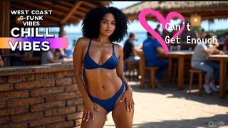 WEST COAST G-FUNK VIBES- CAN'T GET ENOUGH