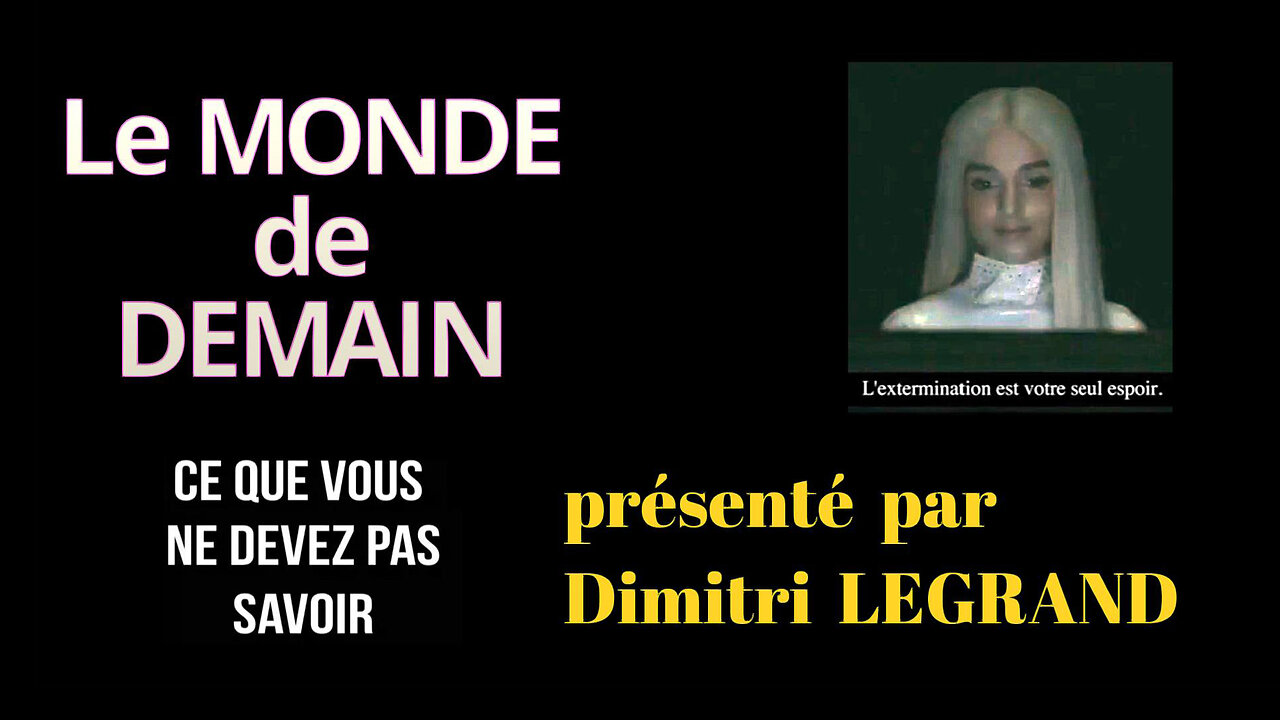 Le Monde dans 5 ans tel qu'analysé par Dimitri LEGRAND ... (Hd 1080)