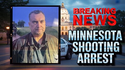 They Got Him.. Minnesota Man Arrested for Shooting Lawmakers
