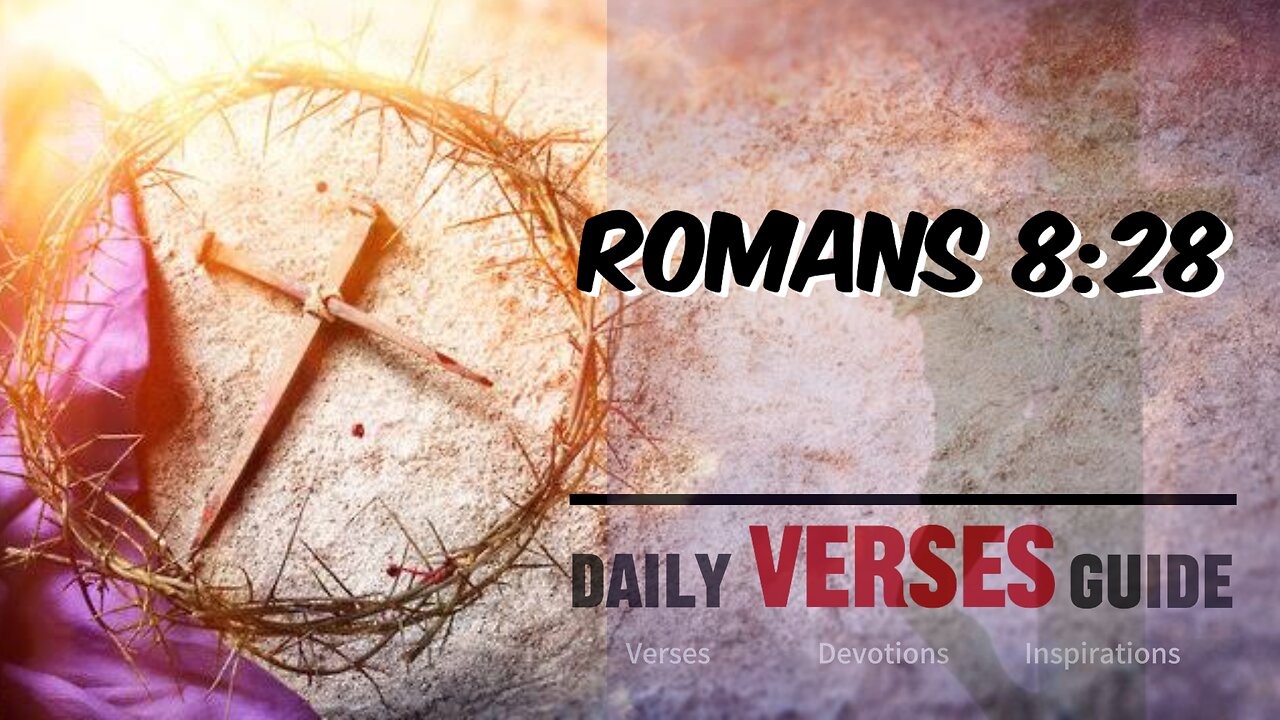 Romans 8:28