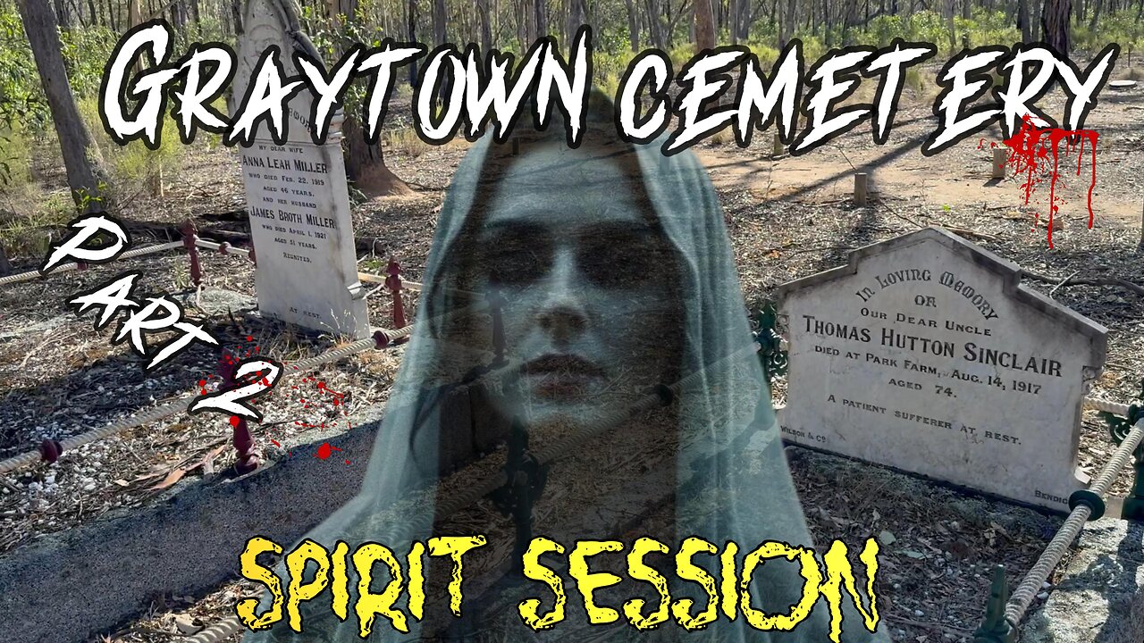 Spirit Session at the Graytown Cemetery Victoria Part 2