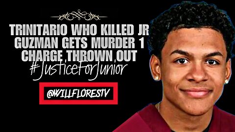 🤬 Trinitario Who Killed Junior Guzman in 2018 Gets Murder 1 Charge Dropped