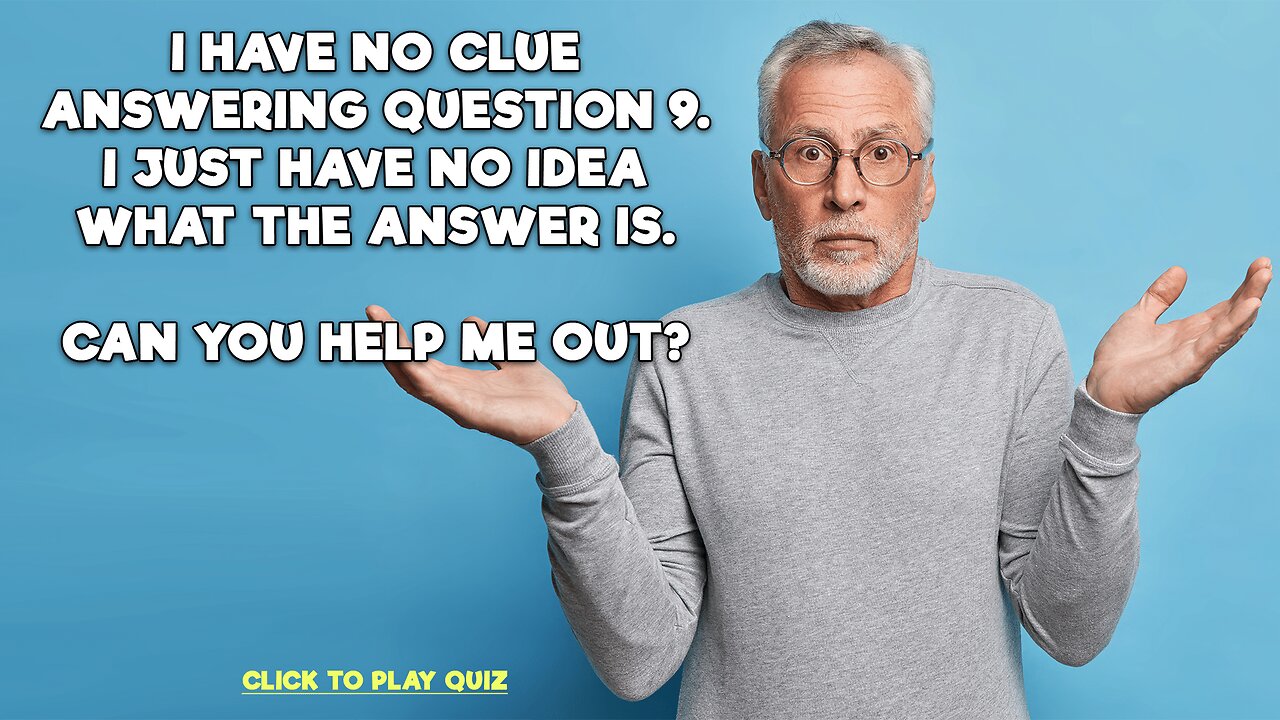 Click to Play this Quiz