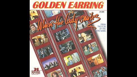 Golden Earring --- When The Lady Smiles