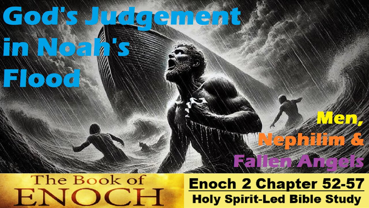 The Book of Enoch - Chapter 52-57 - The Second Parable of Enoch - Part B