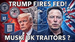Trump Fires Fed Official, Musk Brands UK Traitors | August 25, 2025 | Day 217 of 1260