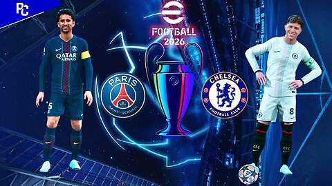 eFootball™ 2026 | PSG vs Chelsea | Phil Gaming OP