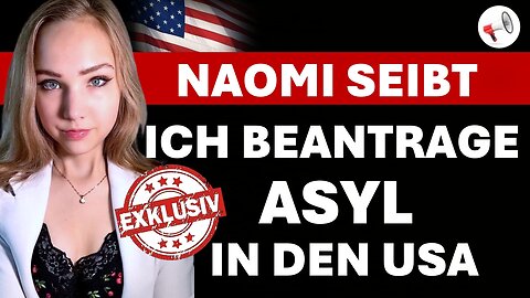 EXKLUSIV - Naomi Seibt: Ich beantrage Asyl in den USA | Interview mit Helmut Reinhardt