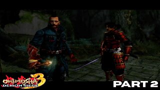 Onimusha 3: Demon Siege PART 2