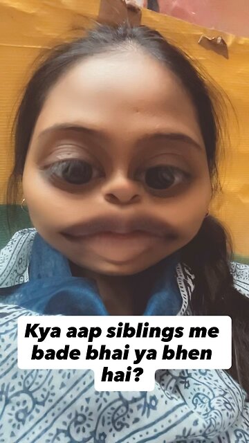 Kya aap so link me bade bhai ya bhen hai?