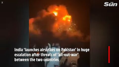 India ‘launches airstrikes on Pakistan’ in huge escalation after threats of ‘all-out-war’