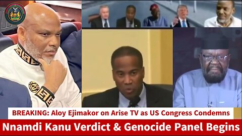 Aloy Ejimakor on Arise TV as US Congress Condemns Nnamdi Kanu Verdict & Genocide Panel Begins