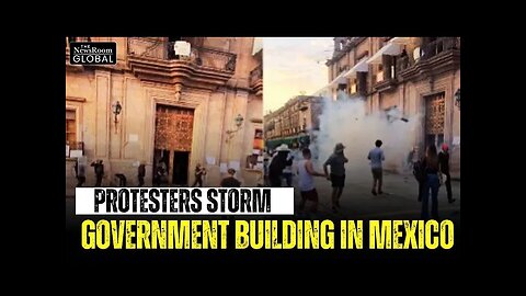 Violent protests in Morelia, Mexico, where thousands stormed the state government palace