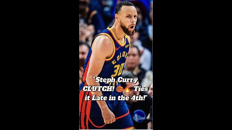 "Steph Curry CLUTCH! 🏀🔥 Ties it Late in the 4th!"