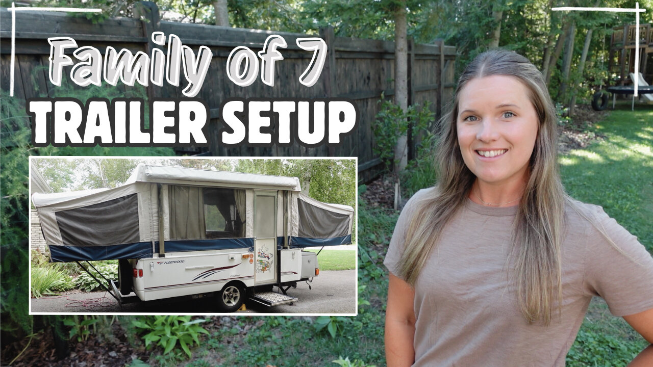 TENT TRAILER STORAGE FOR A FAMILY OF 7! | ORGANIZING FOR A CAMPING ROAD TRIP