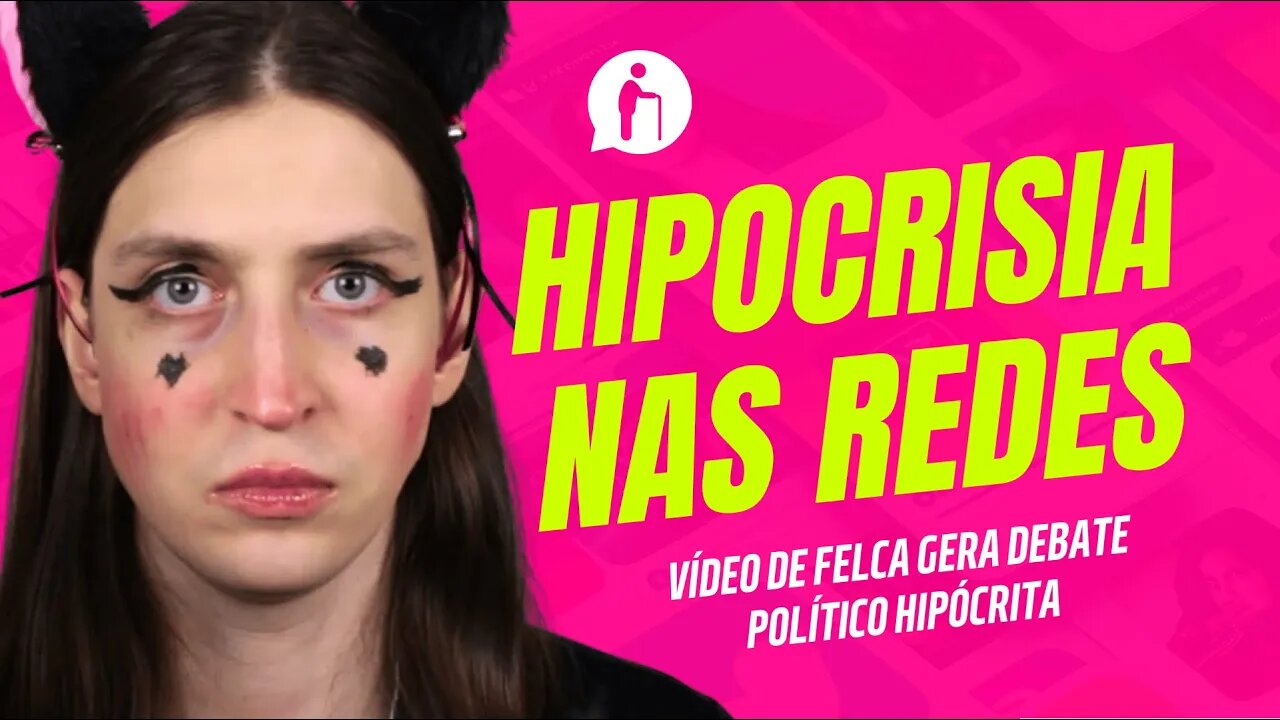 Vídeo do Felca gera debate político hipócrita
