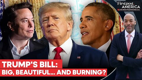 Musk _ Obama Rip Trump_s _Big Beautiful Bill__ _Disgusting Abomination_ _ Firstpost America _ N18G