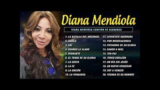 Diana Mendiola - 2 Hora Grandes Éxitos - Álbum Completo.